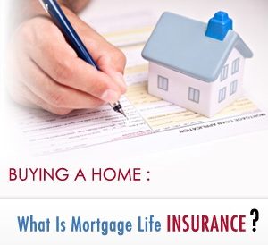 what-is-mortgage-life-insurance